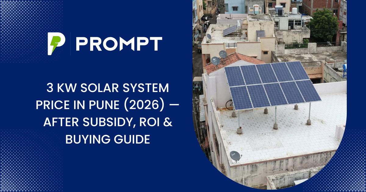 3 kW Solar System Price in Pune (2025) — After Subsidy, ROI & Buying Guide