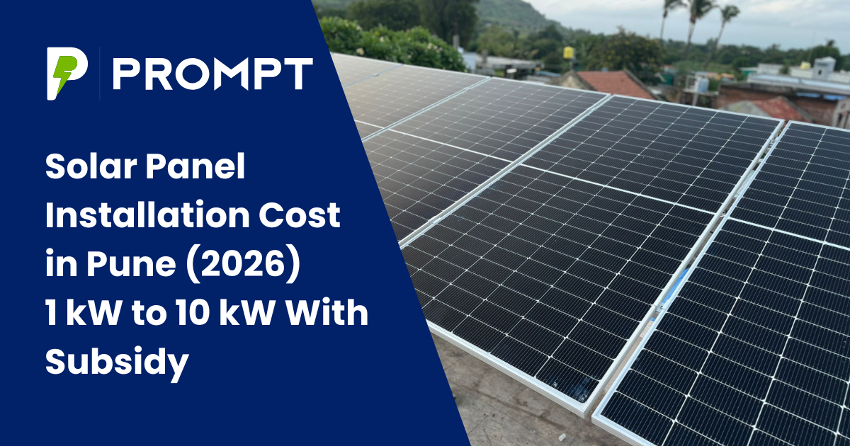 Solar Panel Installation Cost in Pune (2026) — 1 kW to 10 kW With Subsidy