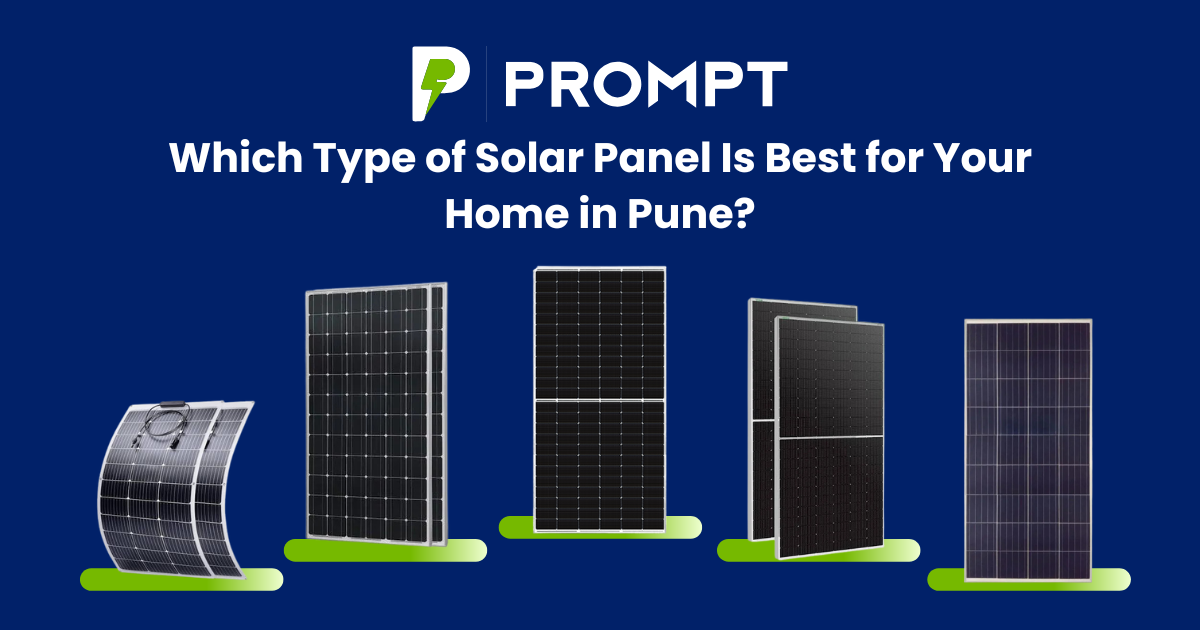 Which Type of Solar Panel Is Best for Your Home in Pune?