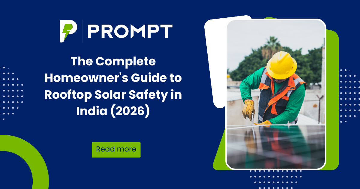 The Complete Homeowner's Guide to Rooftop Solar Safety in India (2026)
