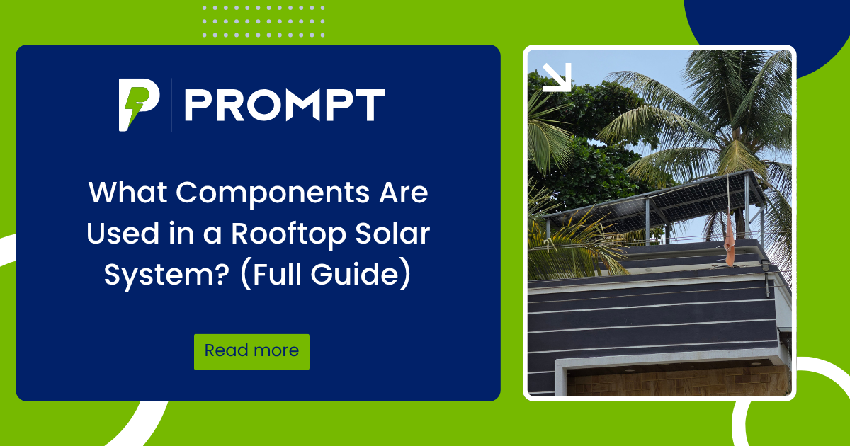 What Components Are Used in a Rooftop Solar System? (Full Guide)
