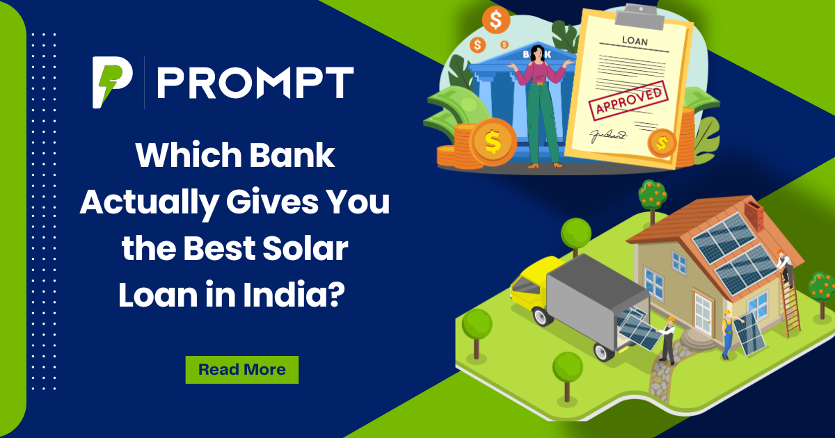 Which Bank Actually Gives You the Best Solar Loan in India? A Bank-by-Bank Breakdown