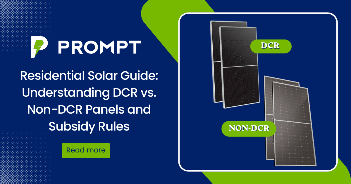Residential Solar Guide: Understanding DCR vs. Non-DCR Panels and Subsidy Rules