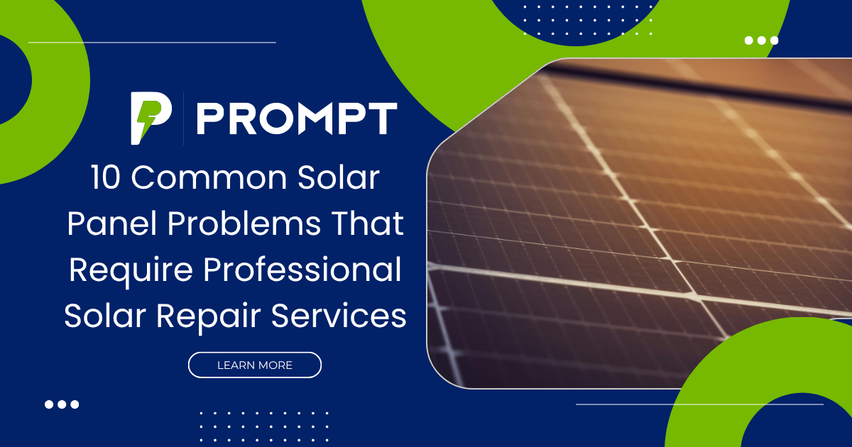 10 Common Solar Panel Problems That Require Professional Solar Repair Services