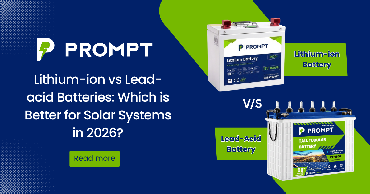 Lithium-ion vs. Lead-acid Batteries: Which is Better for Solar Systems in 2026?
