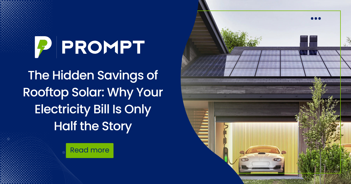 The Hidden Savings of Rooftop Solar: Why Your Electricity Bill Is Only Half the Story